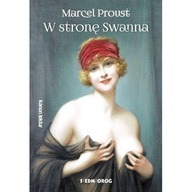 W stronę Swanna Marcel Proust
