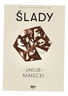 ŚLADY, JAKUB MAŁECKI