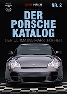 Edition Porsche Fahrer: Der Porsche-Katalog Nr. 2 THOMAS WIRTH
