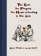 The Girl, the Penguin, the Home-Schooling and the