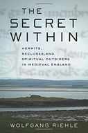 The Secret Within: Hermits, Recluses, and