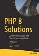 PHP 8 Solutions: Dynamic Web Design and