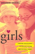 Girls: Feminine Adolescence in Popular Culture
