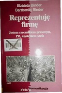 Reprezentuję firmę - Elżbieta Binder