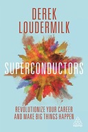 Superconductors: Revolutionize Your Career and