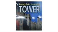 Londyńska twierdza Tower - Colin.