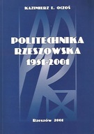 Politechnika Rzeszowska 1951-2001 Oczoś