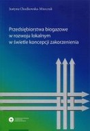 PRZEDSIĘBIORSTWA BIOGAZOWE W ROZWOJU LOKALNYM