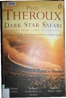 Dark Star Safari - Paul Theroux