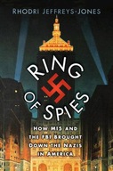 Ring of Spies: How MI5 and the FBI Brought Down