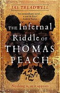 THE INFERNAL RIDDLE OF THOMAS PEACH: A GOTHIC MYSTERY WITH AN EDGE OF MAGIC