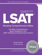 The PowerScore LSAT Reading Comprehension Bible 2024: Self-Study Prep