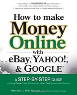 How to Make Money Online with eBay, Yahoo!, and