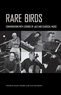 Rare Birds: Conversations with Legends of Jazz