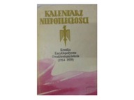 Kalendarz niepodległości Kronika 1914-1939 -