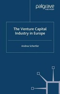 The Venture Capital Industry in Europe Schertler