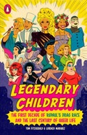 Legendary Children: The First Decade of RuPaul s