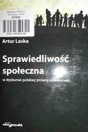 Sprawiedliwość społeczna w dyskursie polskiej zmia
