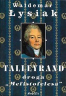 Waldemar Łysiak: TALLEYRAND