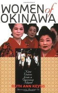 Women of Okinawa: Nine Voices from a Garrison