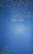 Słownik polskich teologów katolickich 1918-1981.