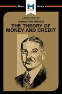 An Analysis of Ludwig von Mises s The Theory of