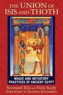 The Union of Isis and Thoth: Magic and Initiatory