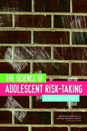 The Science of Adolescent Risk-Taking: Workshop