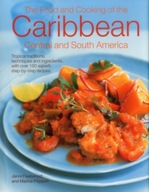 The Food and Cooking of the Caribbean Central and