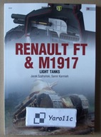 Renault FT & M1917 Light Tank - Monografia Kagero