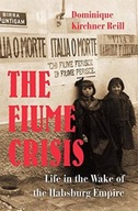 The Fiume Crisis: Life in the Wake of the