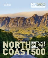 North Coast 500: Britain S Ultimate Road Trip