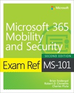 Exam Ref MS-101 Microsoft 365 Mobility and