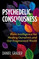 Psychedelic Consciousness: Plant Intelligence for