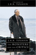 The Monsters and the Critics Tolkien J. R. R.