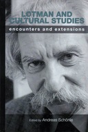 Lotman and Cultural Studies: Encounters and