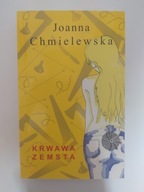 Krwawa zemsta Joanna Chmielewska
