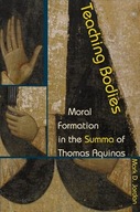Teaching Bodies: Moral Formation in the Summa of