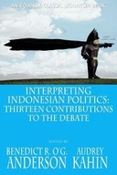 Interpreting Indonesian Politics: Thirteen