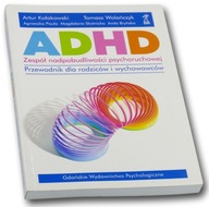 ADHD Zespół nadpobudliwości psychoruchowej.