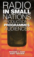 Radio in Small Nations: Production, Programmes,