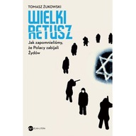 Wielki retusz Tomasz Żukowski