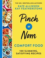 Pinch of Nom Comfort Food: 100 Slimming,