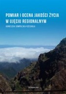 Pomiar i ocena jakości życia w ujęciu regionalnym