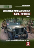Operation Market Garden Paratroopers vol. 3 - Piotr Witkowski