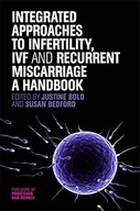 Integrated Approaches to Infertility, IVF and