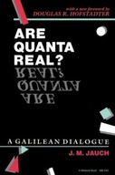 Are Quanta Real?: A Galilean Dialogue Jauch J.M.