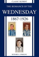 Classic Reprint : The Romance of the Wednesday