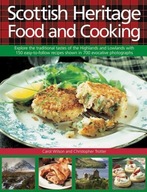 Scottish Heritage Food and Cooking: Explore the