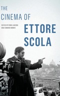 The Cinema of Ettore Scola Praca zbiorowa